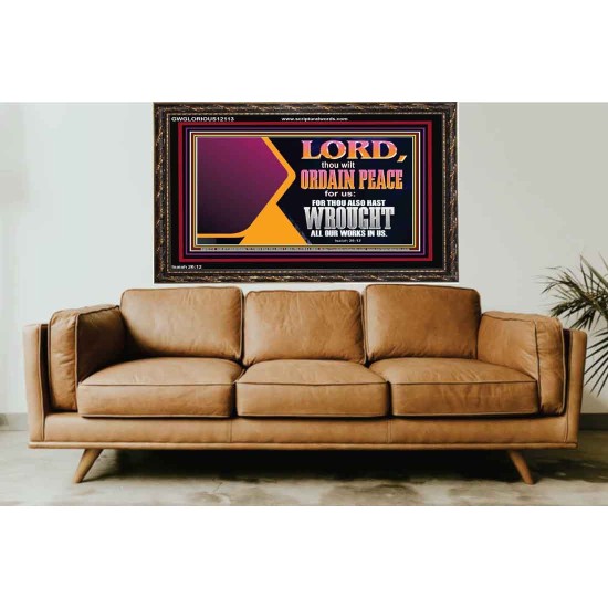 THE LORD WILL ORDAIN PEACE FOR US  Large Wall Accents & Wall Wooden Frame  GWGLORIOUS12113  