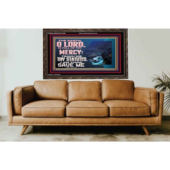 TEACH ME THY STATUTES AND SAVE ME  Bible Verse for Home Wooden Frame  GWGLORIOUS12155  