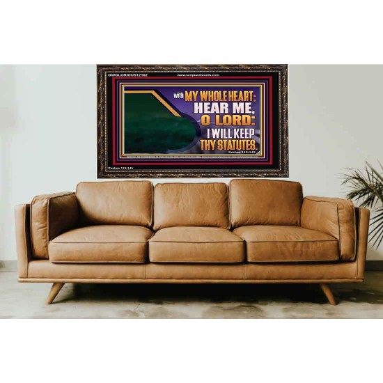 HEAR ME O LORD I WILL KEEP THY STATUTES  Bible Verse Wooden Frame Art  GWGLORIOUS12162  