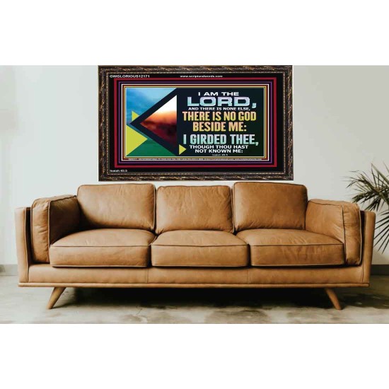 THERE IS NO GOD BESIDE ME  Bible Verse for Home Wooden Frame  GWGLORIOUS12171  