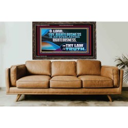 O LORD THY LAW IS THE TRUTH  Ultimate Inspirational Wall Art Picture  GWGLORIOUS12179  "45X33"