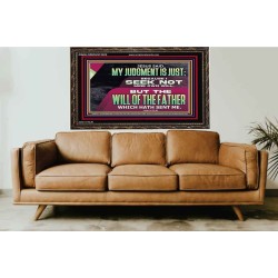 JESUS SAID MY JUDGMENT IS JUST  Ultimate Power Wooden Frame  GWGLORIOUS12323  "45X33"