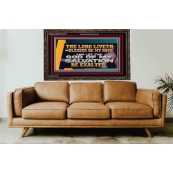 THE LORD LIVETH BLESSED BE MY ROCK  Righteous Living Christian Wooden Frame  GWGLORIOUS12372  "45X33"