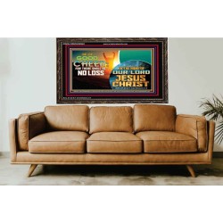 THERE SHALL BE NO LOSS  Righteous Living Christian Wooden Frame  GWGLORIOUS9543  "45X33"