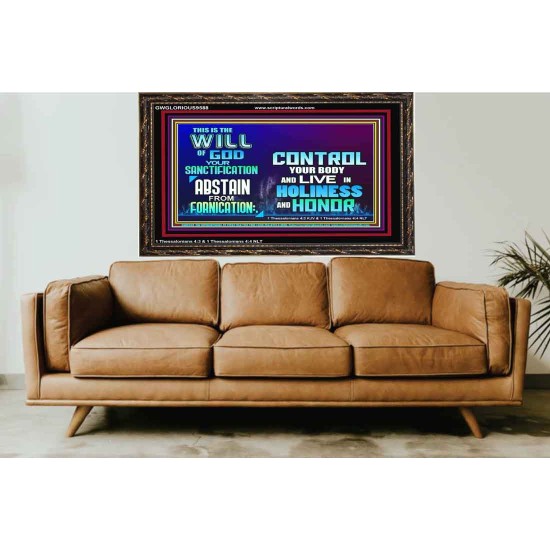 THE WILL OF GOD SANCTIFICATION HOLINESS AND RIGHTEOUSNESS  Church Wooden Frame  GWGLORIOUS9588  