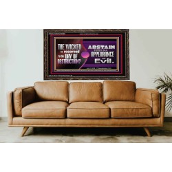 THE WICKED RESERVED FOR DAY OF DESTRUCTION  Wooden Frame Scripture Décor  GWGLORIOUS9899  "45X33"