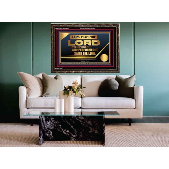 THE LORD HAVE SPOKEN IT AND PERFORMED IT  Inspirational Bible Verse Wooden Frame  GWGLORIOUS10629  