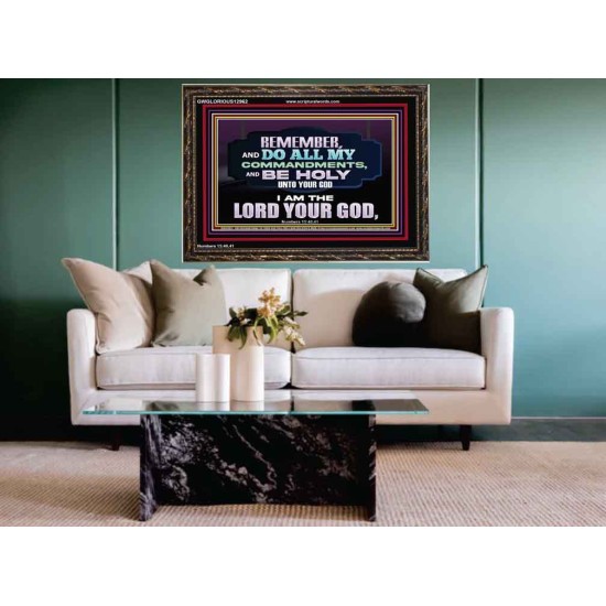 DO ALL MY COMMANDMENTS AND BE HOLY   Bible Verses to Encourage  Wooden Frame  GWGLORIOUS12962  