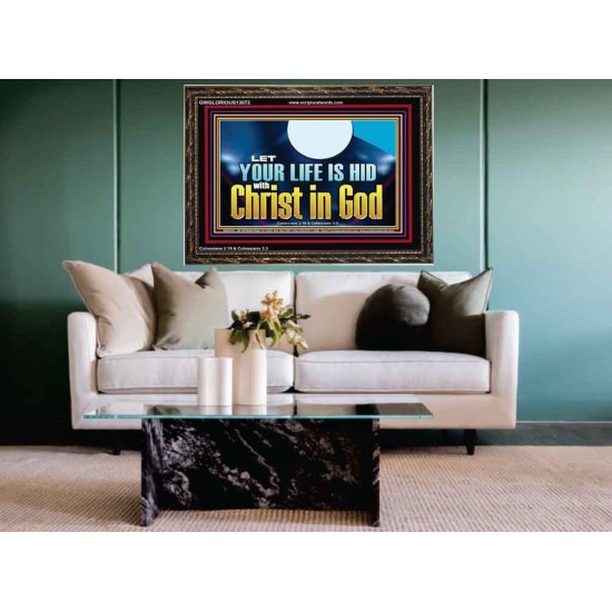 LET YOUR LIFE IS HID WITH CHRIST IN GOD  Church Office Wooden Frame  GWGLORIOUS13072  