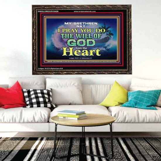 DO THE WILL OF GOD FROM THE HEART  Unique Scriptural Wooden Frame  GWGLORIOUS10426  