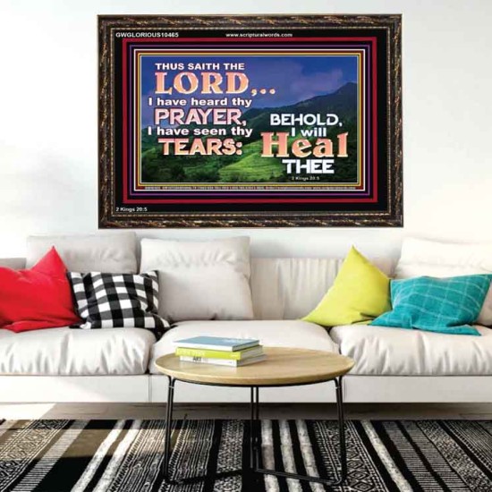 I HAVE SEEN THY TEARS I WILL HEAL THEE  Christian Paintings  GWGLORIOUS10465  