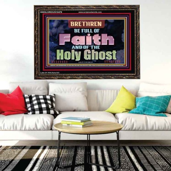 BE FULL OF FAITH AND THE SPIRIT OF THE LORD  Scriptural Wooden Frame Wooden Frame  GWGLORIOUS10479  