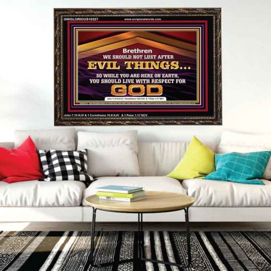 DO NOT LUST AFTER EVIL THINGS  Children Room Wall Wooden Frame  GWGLORIOUS10527  