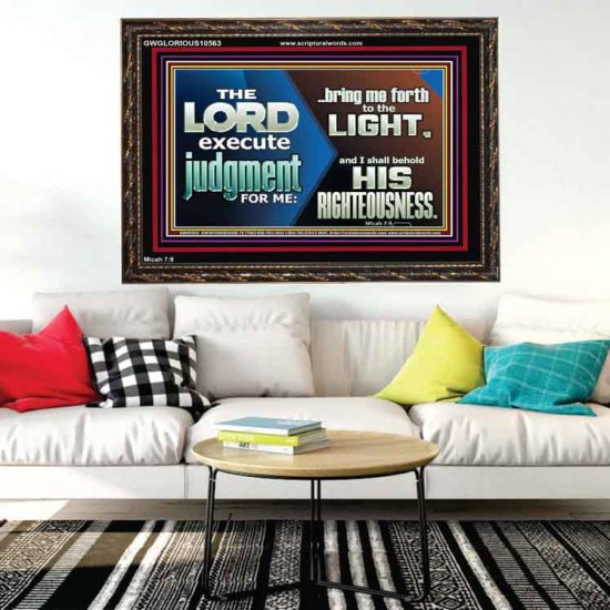 BRING ME FORTH TO THE LIGHT O LORD JEHOVAH  Scripture Art Prints Wooden Frame  GWGLORIOUS10563  