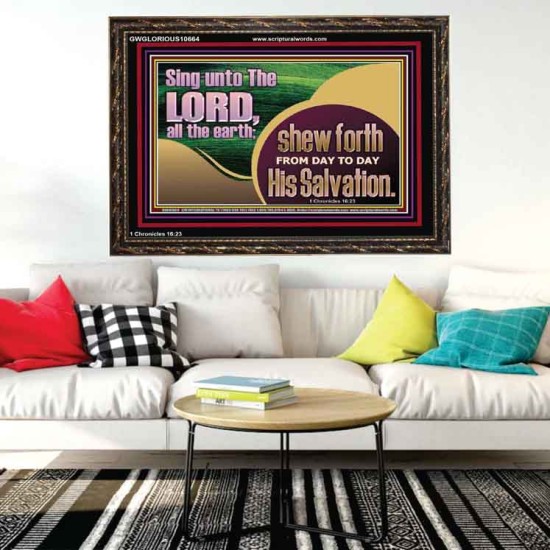 TESTIFY OF HIS SALVATION DAILY  Unique Power Bible Wooden Frame  GWGLORIOUS10664  