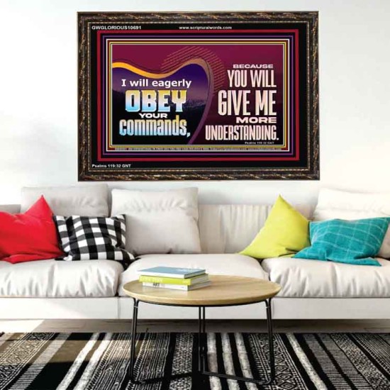 EAGERLY OBEY COMMANDMENT OF THE LORD  Unique Power Bible Wooden Frame  GWGLORIOUS10691  
