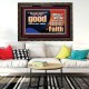 DO GOOD UNTO ALL MEN ESPECIALLY THE HOUSEHOLD OF FAITH  Church Wooden Frame  GWGLORIOUS10707  
