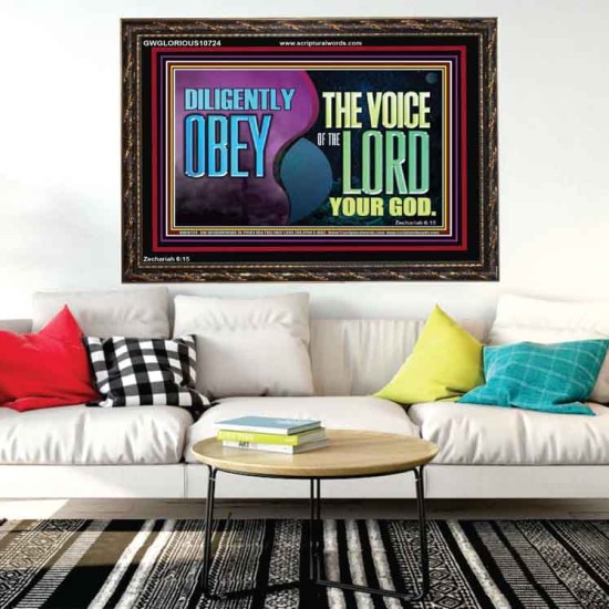 DILIGENTLY OBEY THE VOICE OF THE LORD OUR GOD  Bible Verse Art Prints  GWGLORIOUS10724  