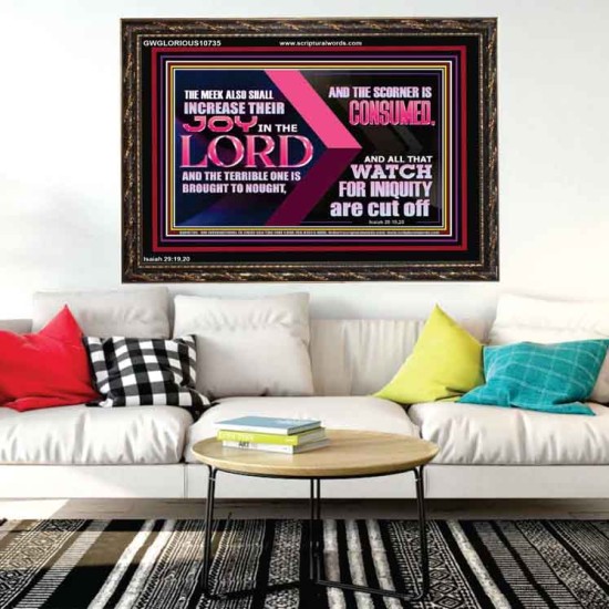 THE MEEK ALSO SHALL INCREASE THEIR JOY IN THE LORD  Scriptural Décor Wooden Frame  GWGLORIOUS10735  