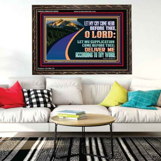 LET MY SUPPLICATION COME BEFORE THEE O LORD  Scripture Art Wooden Frame  GWGLORIOUS12053  