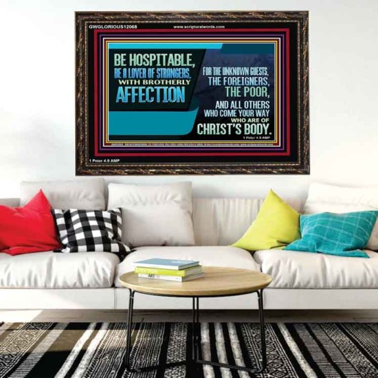 BE A LOVER OF STRANGERS WITH BROTHERLY AFFECTION FOR THE UNKNOWN GUEST  Bible Verse Wall Art  GWGLORIOUS12068  