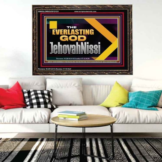 THE EVERLASTING GOD JEHOVAHNISSI  Contemporary Christian Art Wooden Frame  GWGLORIOUS13131  