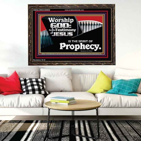 JESUS CHRIST THE SPIRIT OF PROPHESY  Encouraging Bible Verses Wooden Frame  GWGLORIOUS9952  