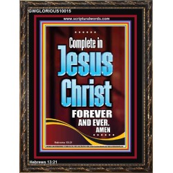 COMPLETE IN JESUS CHRIST FOREVER  Children Room Portrait  GWGLORIOUS10015  "33x45"