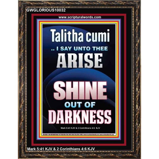 TALITHA CUMI ARISE SHINE OUT OF DARKNESS  Children Room Portrait  GWGLORIOUS10032  