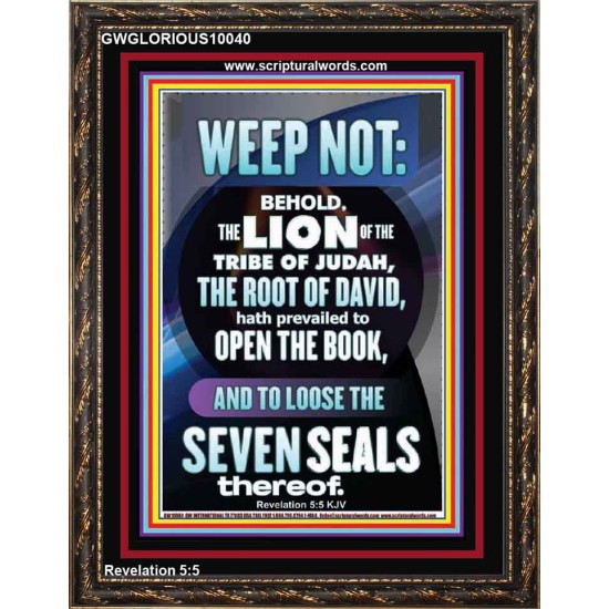 WEEP NOT THE LION OF THE TRIBE OF JUDAH HAS PREVAILED  Large Portrait  GWGLORIOUS10040  