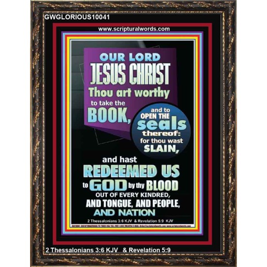 YOU ARE WORTHY TO OPEN THE SEAL OUR LORD JESUS CHRIST   Wall Art Portrait  GWGLORIOUS10041  
