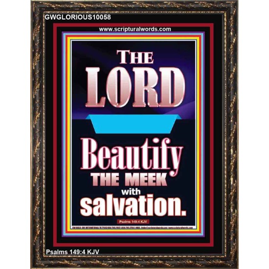 THE MEEK IS BEAUTIFY WITH SALVATION  Scriptural Prints  GWGLORIOUS10058  