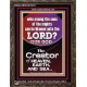 O LORD OUR GOD CREATOR OF HEAVEN, EARTH AND SEA  Custom Wall Art Print  GWGLORIOUS10074  