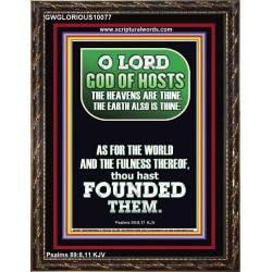 O LORD GOD OF HOST CREATOR OF HEAVEN AND THE EARTH  Unique Bible Verse Portrait  GWGLORIOUS10077  "33x45"