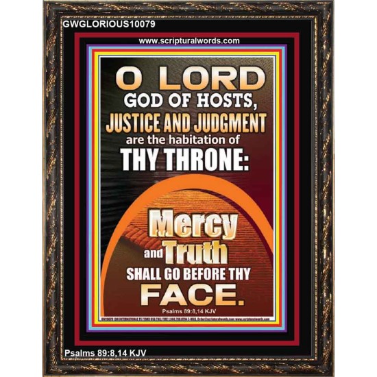 JUSTICE AND JUDGEMENT THE HABITATION OF YOUR THRONE O LORD  New Wall Décor  GWGLORIOUS10079  