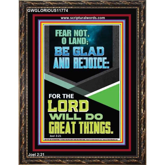 THE LORD WILL DO GREAT THINGS  Christian Paintings  GWGLORIOUS11774  