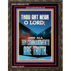 O LORD ALL THY COMMANDMENTS ARE TRUTH  Christian Quotes Portrait  GWGLORIOUS11781  "33x45"