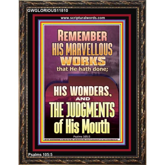 REMEMBER HIS MARVELLOUS WORKS  Scripture Portrait   GWGLORIOUS11810  