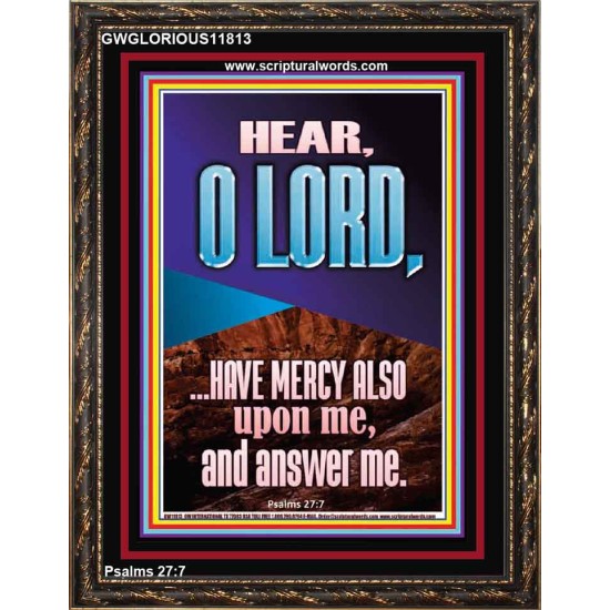 BECAUSE OF YOUR GREAT MERCIES PLEASE ANSWER US O LORD  Art & Wall Décor  GWGLORIOUS11813  