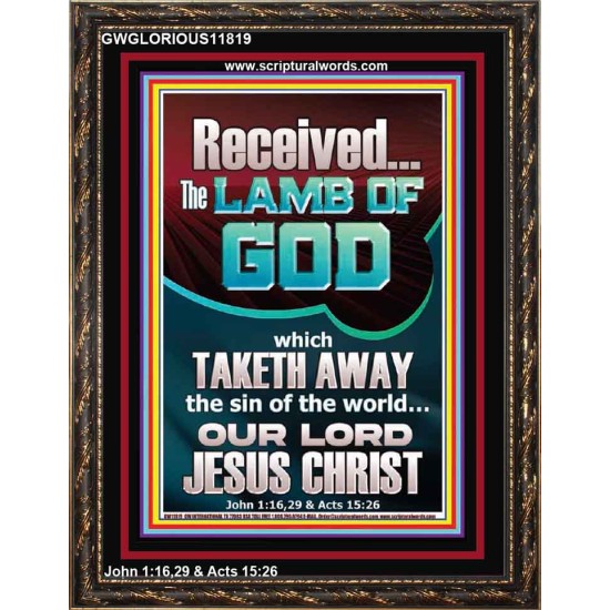 RECEIVED THE LAMB OF GOD THAT TAKETH AWAY THE SINS OF THE WORLD  Décor Art Work  GWGLORIOUS11819  