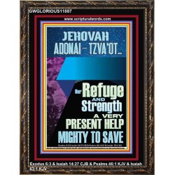 JEHOVAH ADONAI-TZVA'OT LORD OF HOSTS AND EVER PRESENT HELP  Church Picture  GWGLORIOUS11887  "33x45"