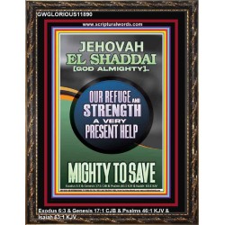 JEHOVAH EL SHADDAI GOD ALMIGHTY A VERY PRESENT HELP MIGHTY TO SAVE  Ultimate Inspirational Wall Art Portrait  GWGLORIOUS11890  "33x45"