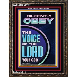 DILIGENTLY OBEY THE VOICE OF THE LORD OUR GOD  Unique Power Bible Portrait  GWGLORIOUS11901  "33x45"