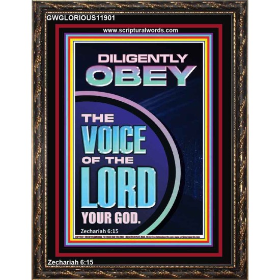 DILIGENTLY OBEY THE VOICE OF THE LORD OUR GOD  Unique Power Bible Portrait  GWGLORIOUS11901  