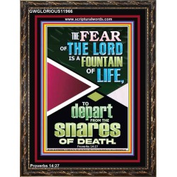THE FEAR OF THE LORD IS THE FOUNTAIN OF LIFE  Large Scripture Wall Art  GWGLORIOUS11966  "33x45"