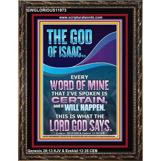 EVERY WORD OF MINE IS CERTAIN SAITH THE LORD  Scriptural Wall Art  GWGLORIOUS11973  