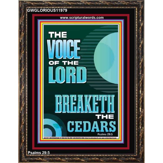 THE VOICE OF THE LORD BREAKETH THE CEDARS  Scriptural Décor Portrait  GWGLORIOUS11979  
