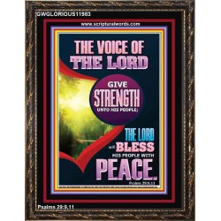 THE VOICE OF THE LORD GIVE STRENGTH UNTO HIS PEOPLE  Bible Verses Portrait  GWGLORIOUS11983  