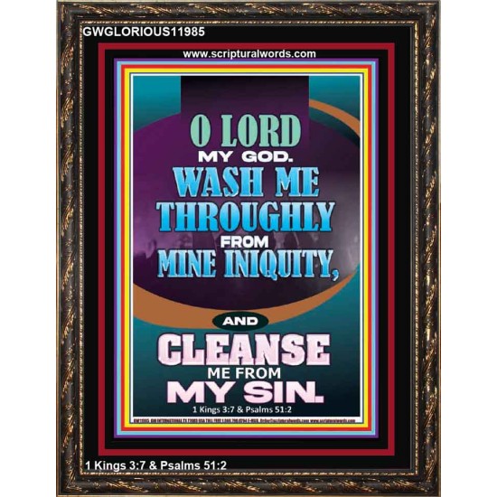 WASH ME THOROUGLY FROM MINE INIQUITY  Scriptural Verse Portrait   GWGLORIOUS11985  