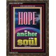 HOPE AN ANCHOR OF THE SOUL  Scripture Portrait Signs  GWGLORIOUS11987  